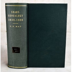 The Descendants of Richard Sares (Sears) of Yarmouth, Mass., 1638-1888: With an Appendix Containing Some Notices of Other Families by the Name of Sears